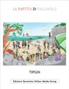 TIPGIN - LA PARTITA DI PALLAVOLO