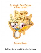 TommyCoast - La Magia Dell'EstatePRIMA SERIE