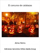 Alma Neira - El concurso de calabazas