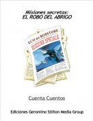 Cuenta Cuentos - Misiones secretas:EL ROBO DEL ABRIGO