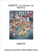 MARIOTE - MARIOTE: La amistad con Ratillina