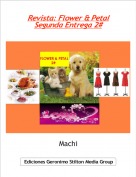 Machi - Revista: Flower & PetalSegunda Entrega 2#