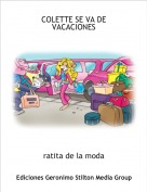 ratita de la moda - COLETTE SE VA DE VACACIONES