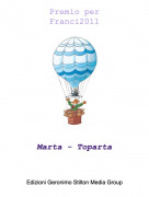 Marta - Toparta - Premio perFranci2011