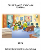 Silvia - GIU LE ZAMPE, FACCIA DI FONTINA!