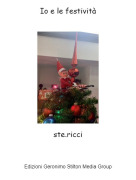 ste.ricci - Io e le festivit&agrave;