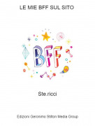 Ste.ricci - LE MIE BFF SUL SITO