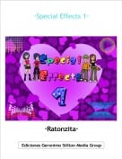 &middot;Ratonzita&middot; - &middot;Special Effects 1&middot;