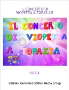 KICCA - IL CONCERTO DI VIOPETTA A TOPAZIA!!