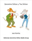 escritorita - Geronimo Stilton y Tea Stilton