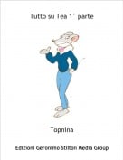 Topnina - Tutto su Tea 1&deg; parte