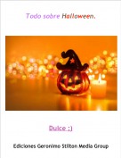 Dulce ;) - Todo sobre Halloween.