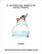 DINIMI - EL MISTERIO DEL MU&Ntilde;ECO DE NIEVE(1&ordf;PARTE)