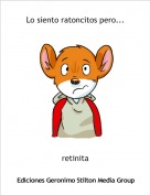 retinita - Lo siento ratoncitos pero...