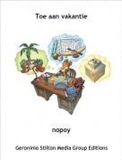 nopoy - Toe aan vakantie