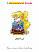 Curly Curl - Il compleanno di Colette