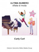 Curly Curl - ULTIMA NUMEROsfilata di moda