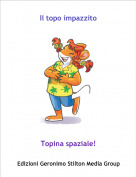 Topina spaziale! - Il topo impazzito