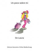 De Laura - Un poco sobre mi