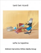 sofia la topolina - tanti bei ricordi