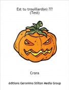 Crora - Est tu trouillard(e) ???(Test)