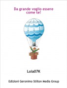Lola07K - Da grande voglio essere come te!
