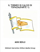 MINI BENJI - IL TORNEO DI CALCIO DI TOPAZIA(PARTE 1)