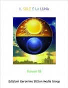 flower18 - IL SOLE E LA LUNA