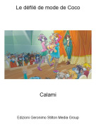 Calami - Le d&eacute;fil&eacute; de mode de Coco