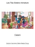 Calami - Les T&eacute;a Sisters miniature