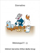 Bibliotopo!!! :)) - Giornalino