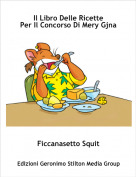 Ficcanasetto Squit - Il Libro Delle Ricette Per Il Concorso Di Mery Gjna