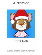 TOPOLINAG - MI PRESENTO