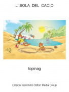 topinag - L'ISOLA DEL CACIO