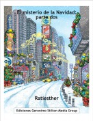 Ratiesther - El misterio de la Navidad: parte dos