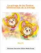 Machi - La entrega de los Osmice: Semifinalistas de la entrega
