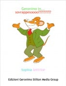 topina lettrice - Geronimo in... sovrappesoooo??????????