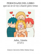 Ashu_Lim&oacute;n(UwU) - PERSONAJES DEL LIBROque no se si voy a hacer pero weno
