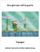 Topogeo - Una giornata nell'acquario