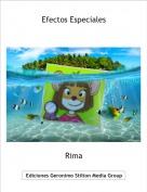 Rima - Efectos Especiales