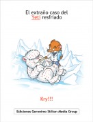 Kry!!! - El extra&ntilde;o caso del            Yeti resfriado