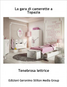Tenebrosa lettrice - La gara di camerette a Topazia