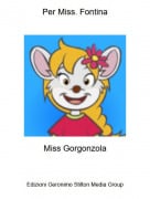 Miss Gorgonzola - Per Miss. Fontina