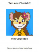 Miss Gorgonzola - Tanti auguri Topolally!!!