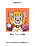 Miss Gorgonzola - Per Panter