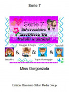 Miss Gorgonzola - Serie 7