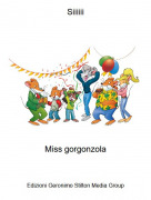Miss gorgonzola - Siiiiii