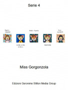 Miss Gorgonzola - Serie 4