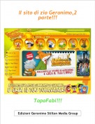TopoFabi!!! - Il sito di zio Geronimo,2 parte!!!