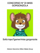 Sofiz-topo7gamer/miss gorgonzola - CONCORSO N&deg; DI MISS GORGONZOLA